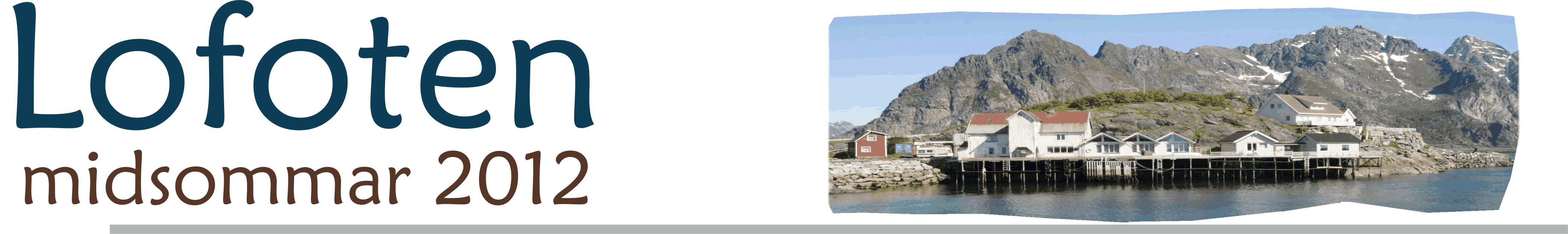 Lofoten midsommar 2012